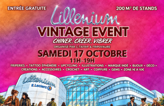 Lillenium Vintage Event revient à Lillenium, centre commercial à Lille, le samedi 17 Octobre